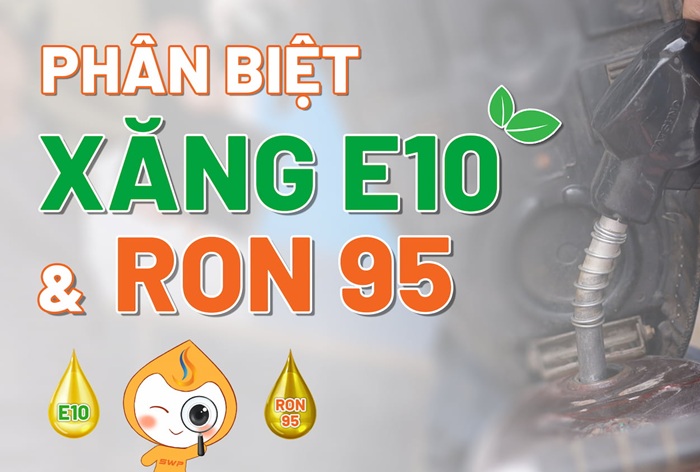 So sánh xăng sinh học E10 và xăng RON 95